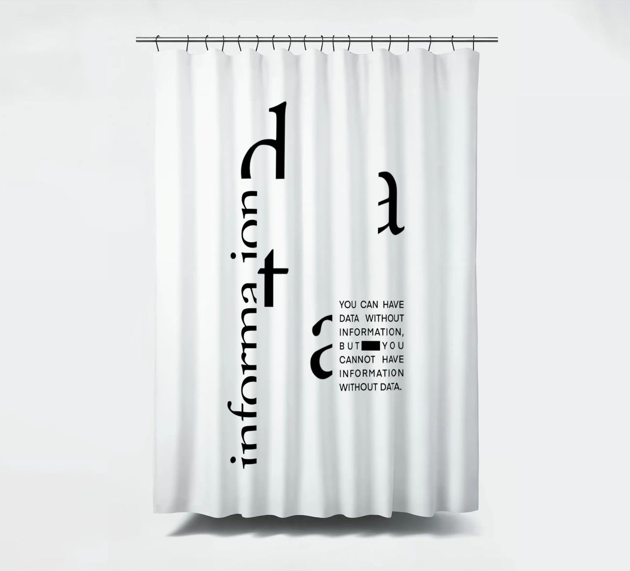 Data without information tenda da doccia da LIMITED EDITION LETTERS