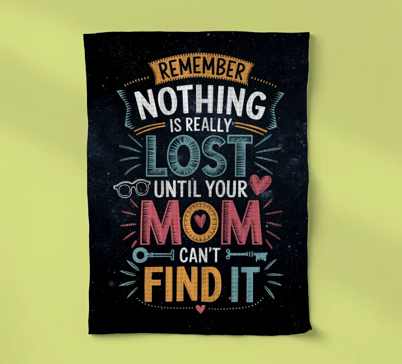 Rien n'est vraiment perdu Citation de maman torchon de Plain Thoughts