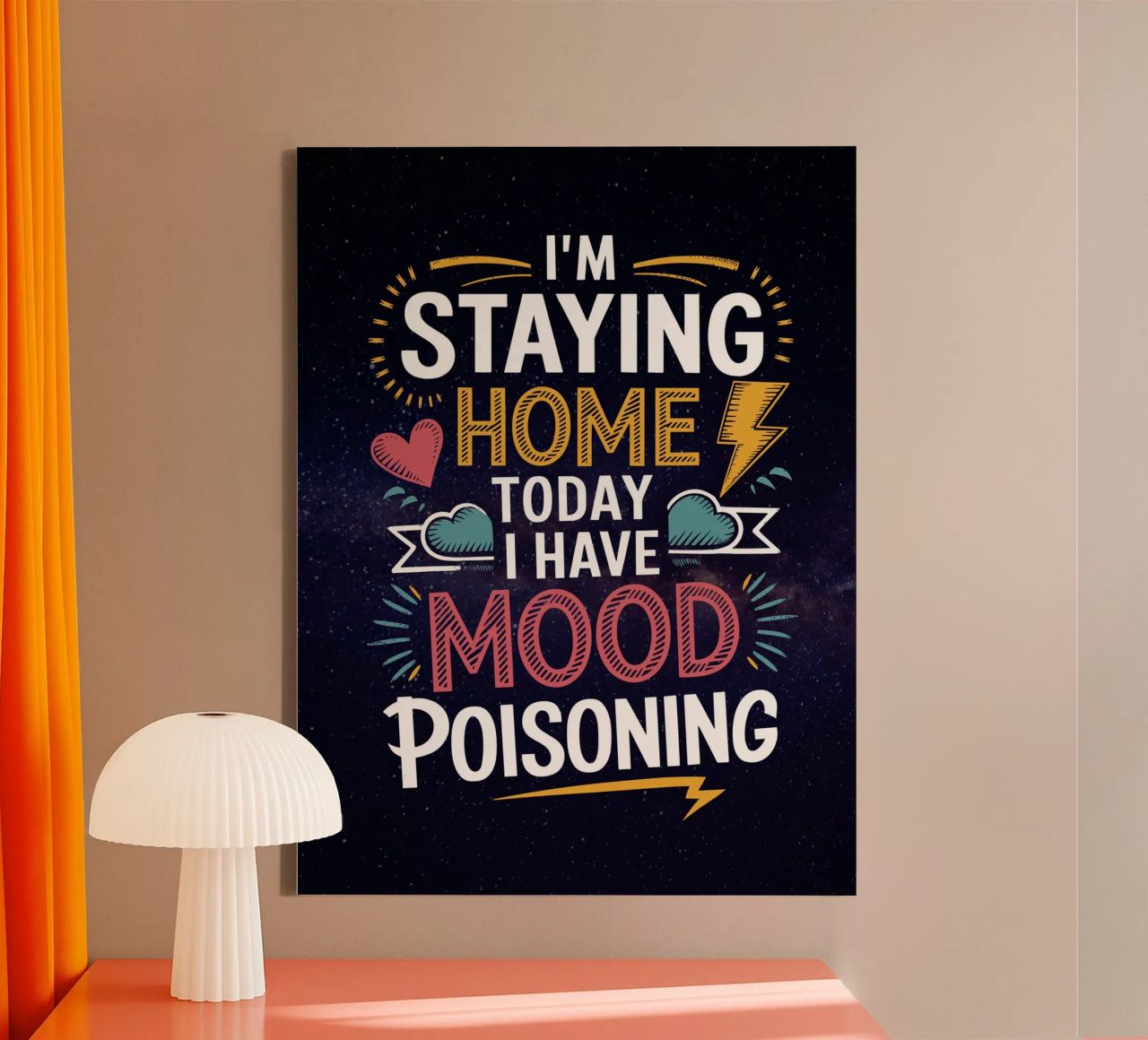 I'm Staying Home I Have Mood Poisoning canvas by Plain Thoughts