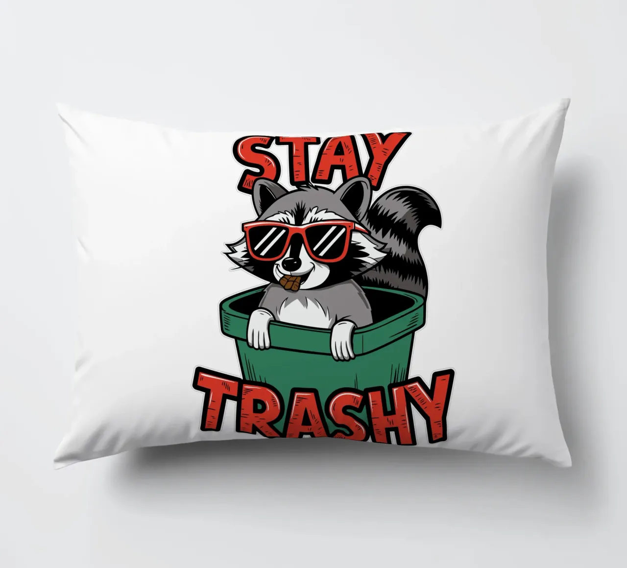 Stay Trashy cuscino da edsonramosart