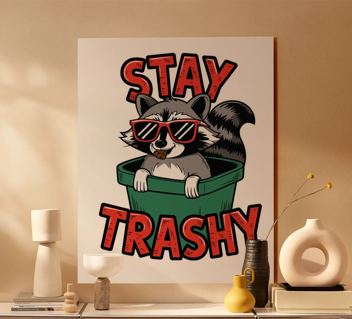 Stay Trashy plexiglass da edsonramosart