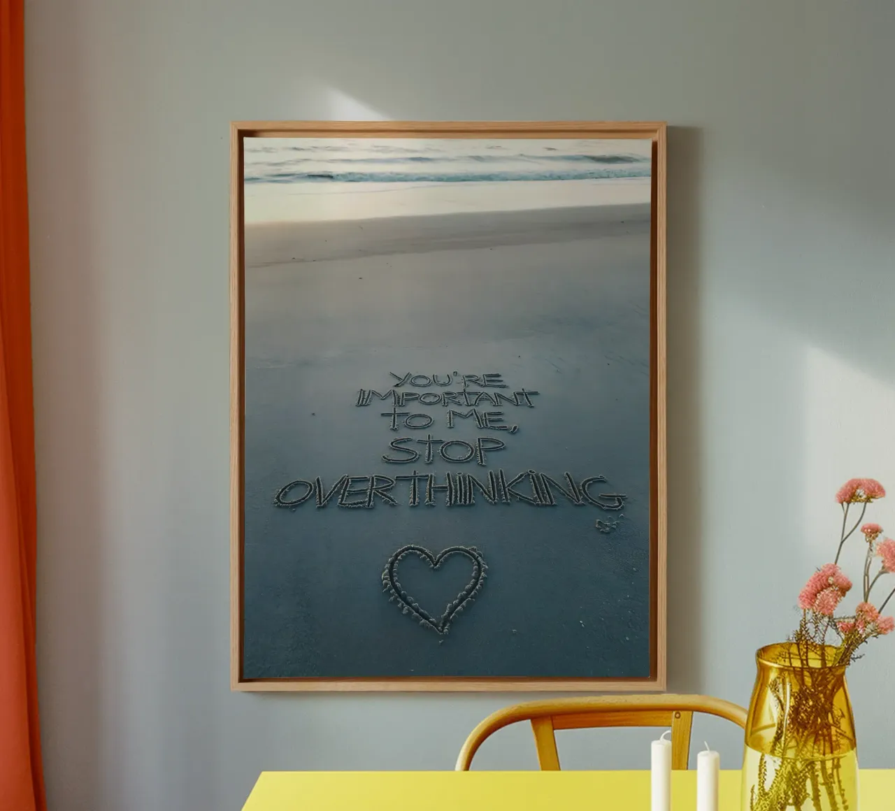 You're important to me, stop overthinking canvas with Floater frame by Plain Thoughts