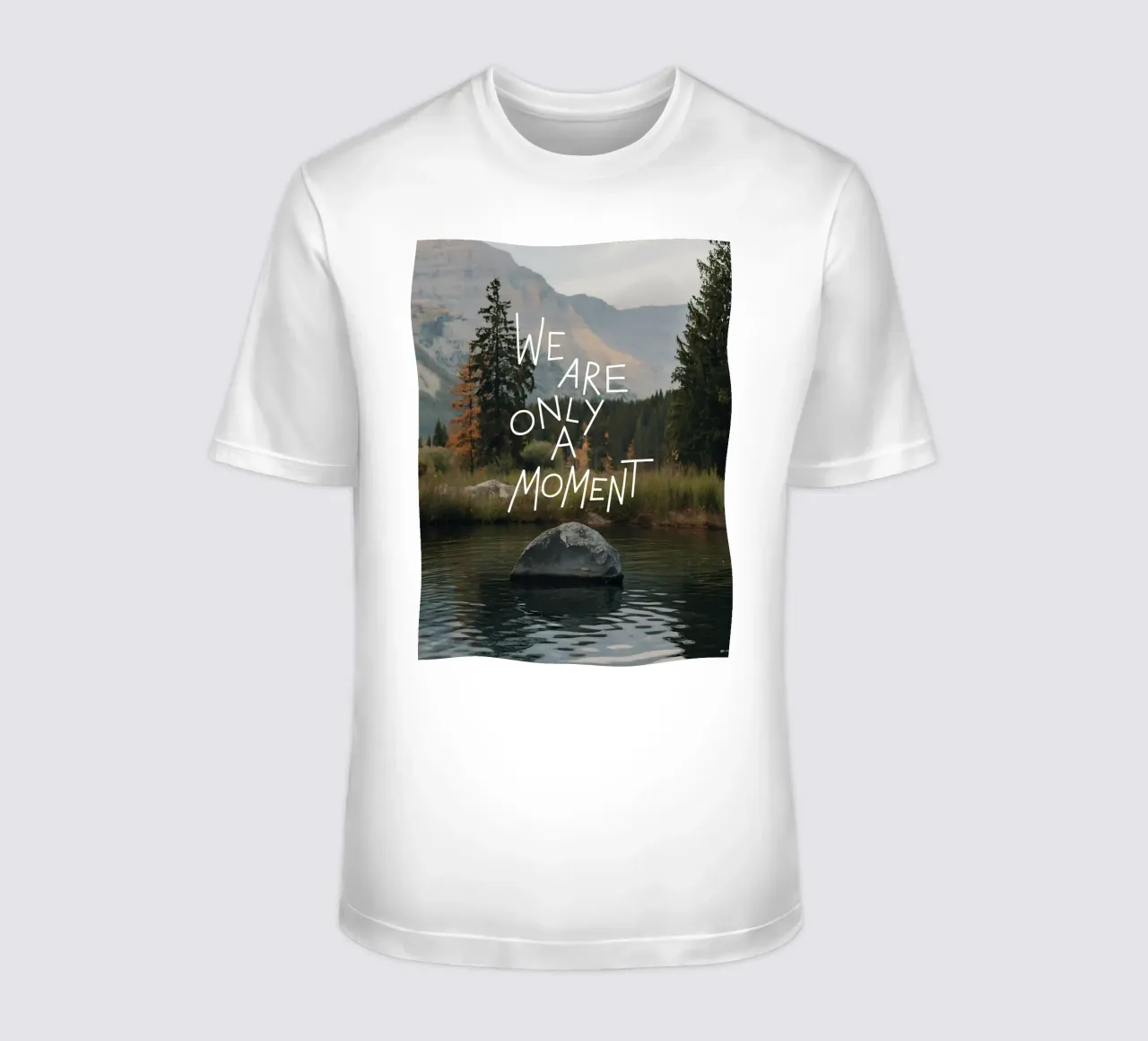 We are only a moment t-shirt by Plain Thoughts