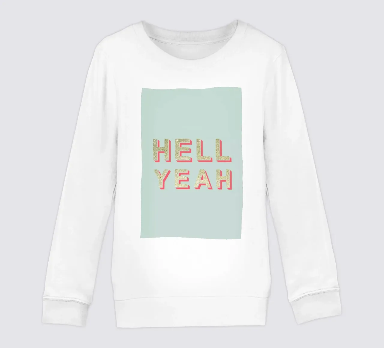 Hell Yeah kids sweatshirt by Kind of Style