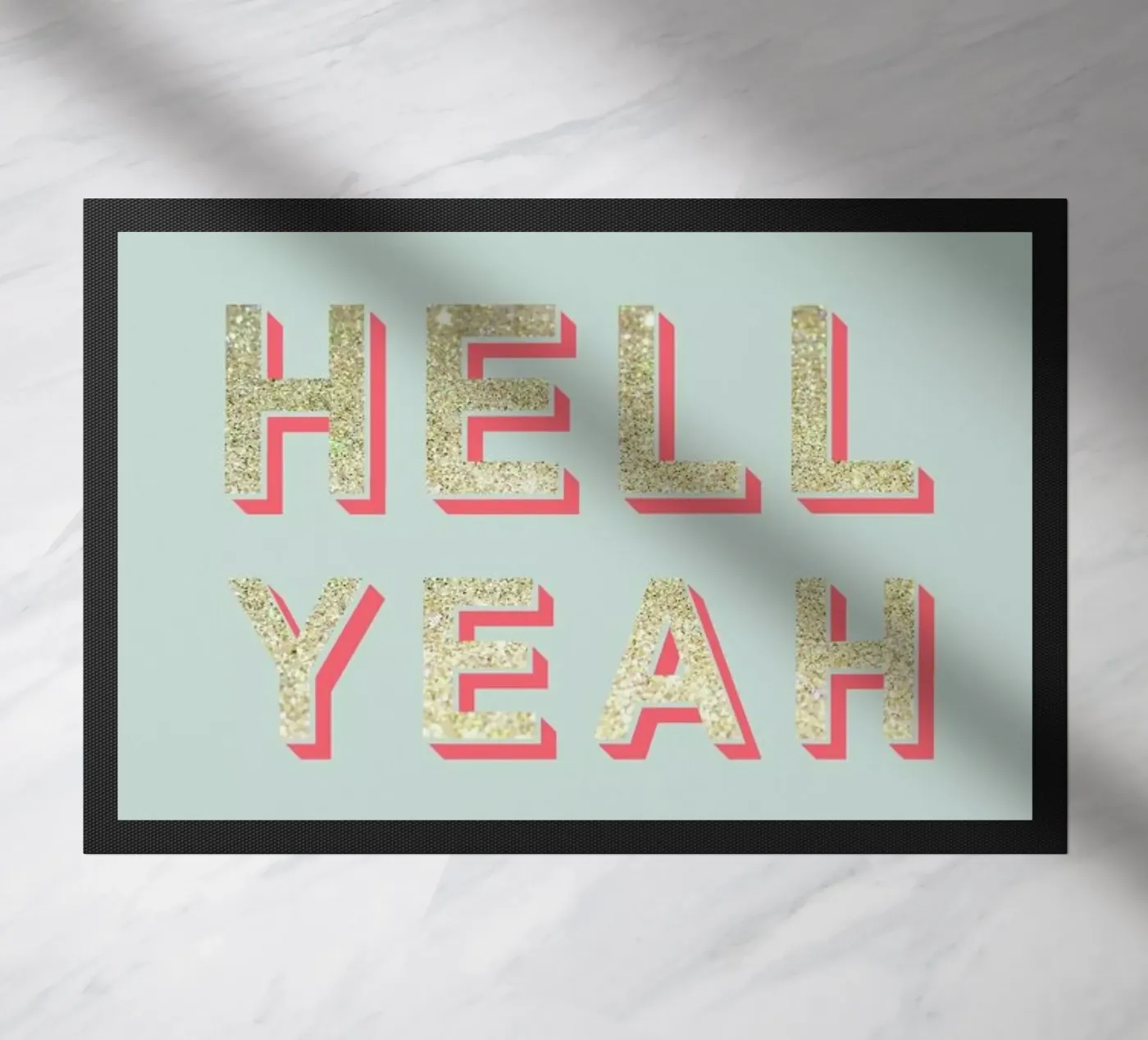 Hell Yeah doormat by Kind of Style