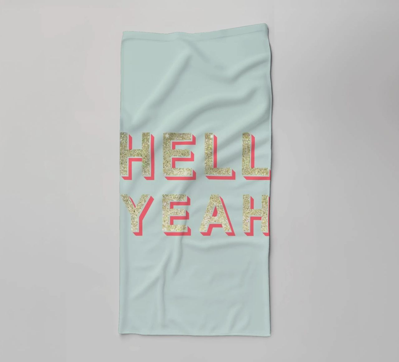 Hell Yeah towel by Kind of Style