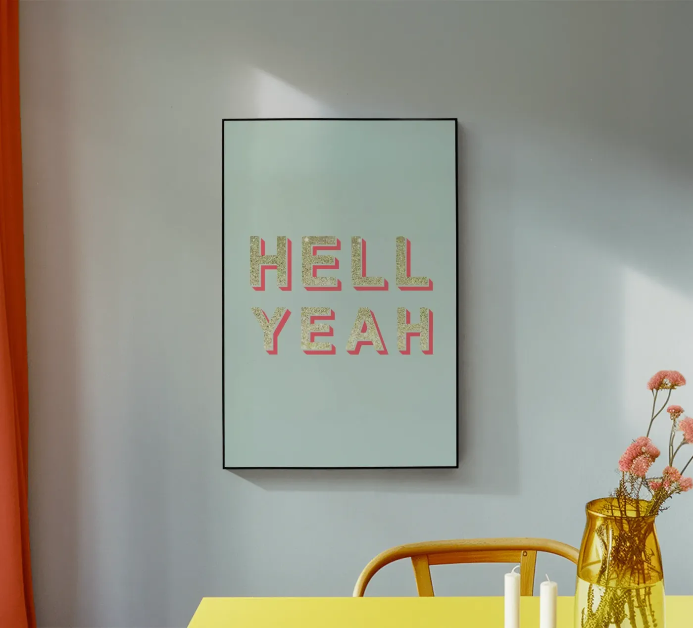 Hell Yeah Acryl-Glas von Kind of Style