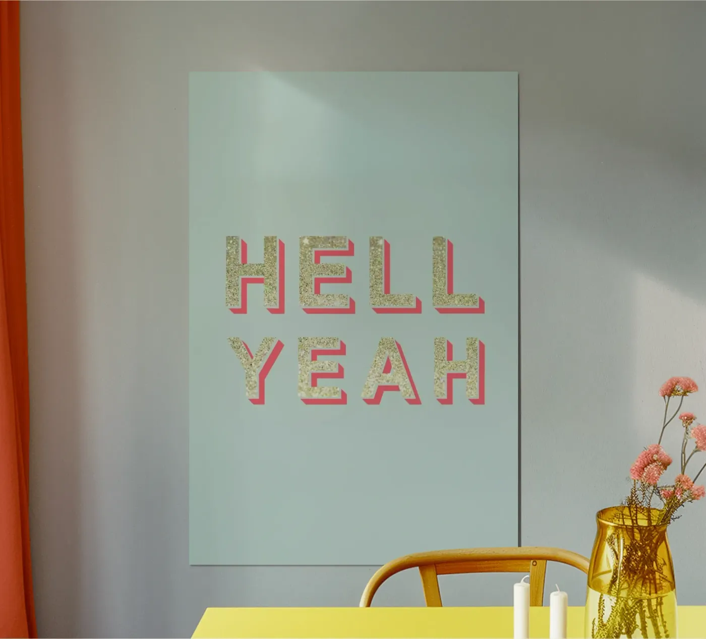 Hell Yeah poster van Kind of Style