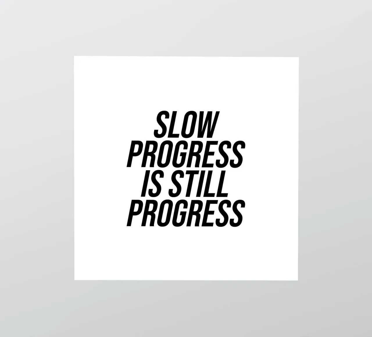 Un progresso lento รจ pur sempre una citazione di progresso adesivo da Paigaam Studio