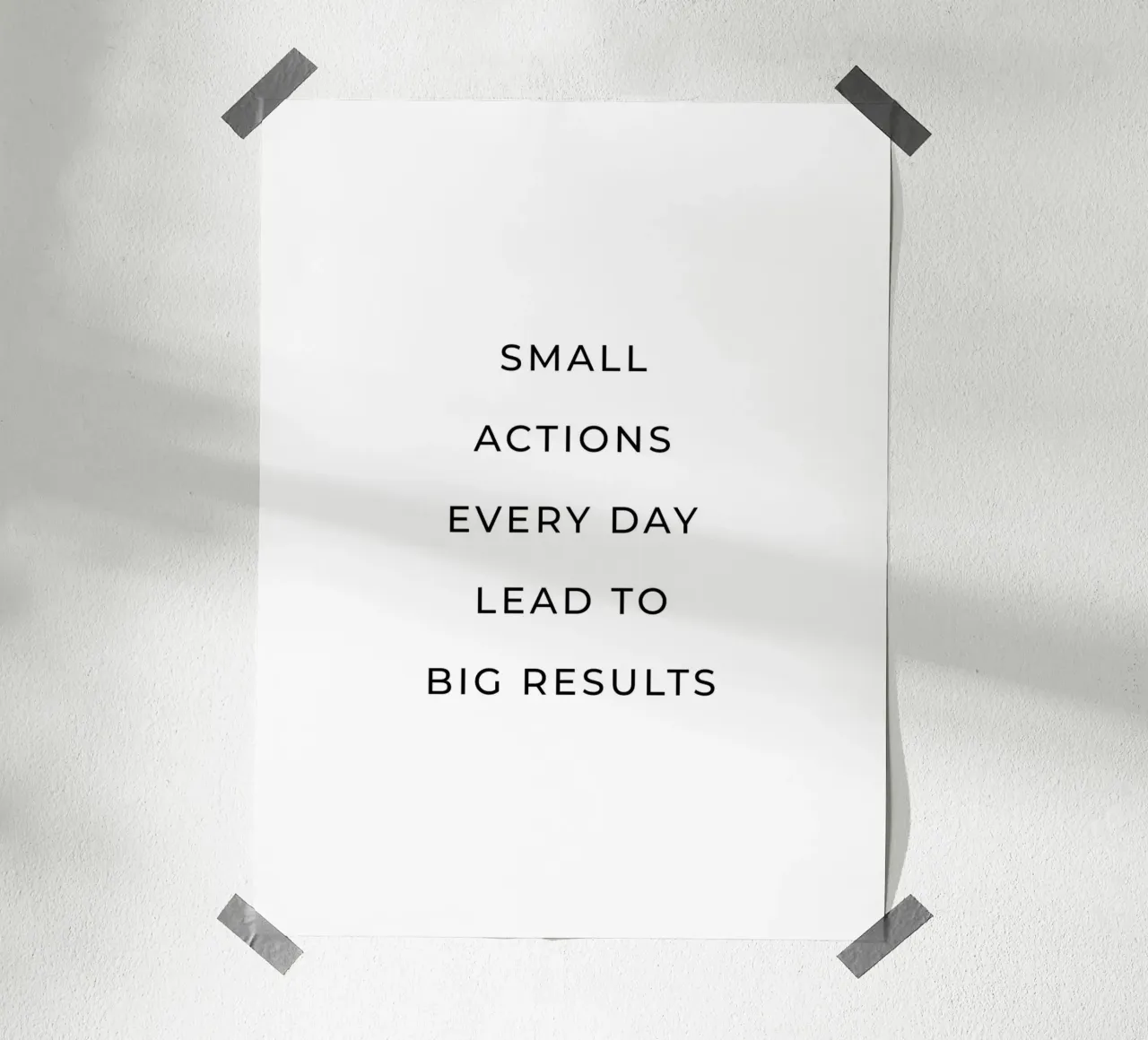 Small actions every day lead to big results quote hahnemühle by Paigaam Studio