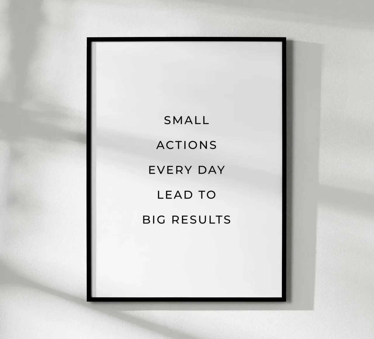 Small actions every day lead to big results quote hahnemühle by Paigaam Studio