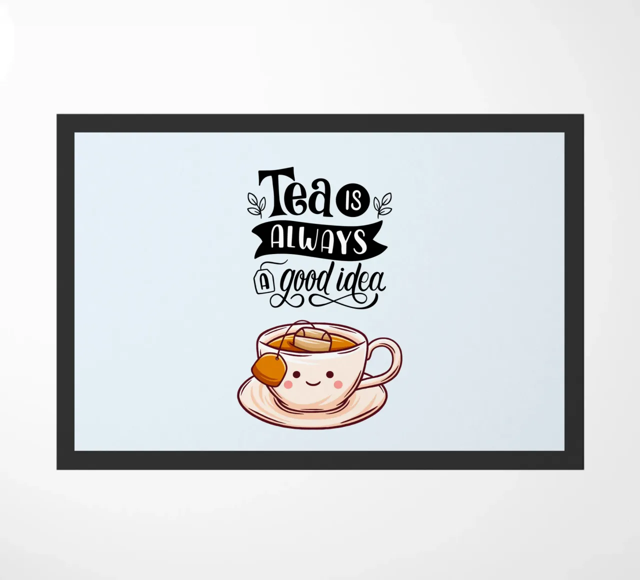 Tea is always a good idea doormat by Kiroiharu