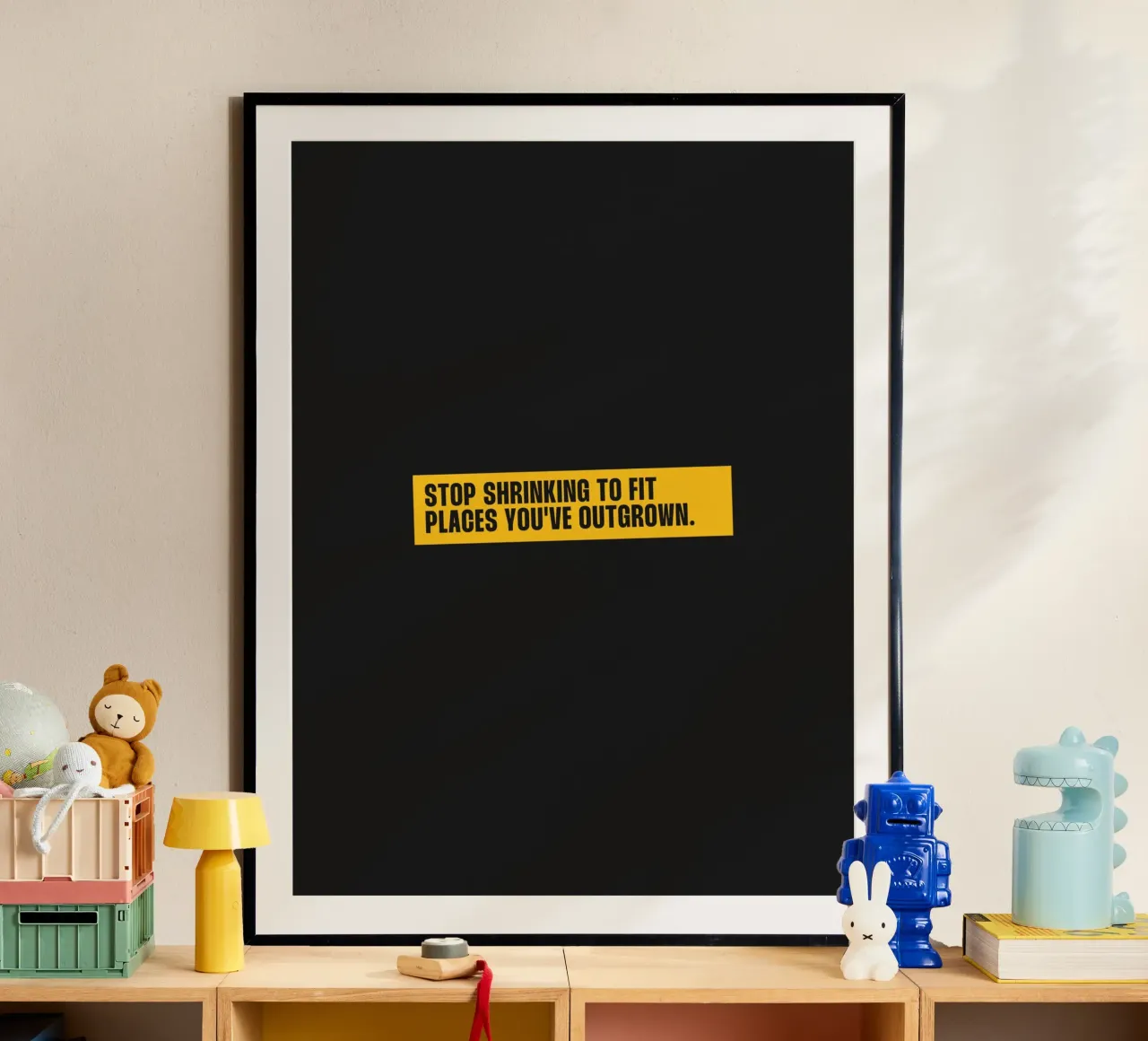 Cessez de rétrécir pour vous adapter à un endroit que vous n'êtes plus en mesure de citer poster avec cadre en aluminium de Paigaam Studio