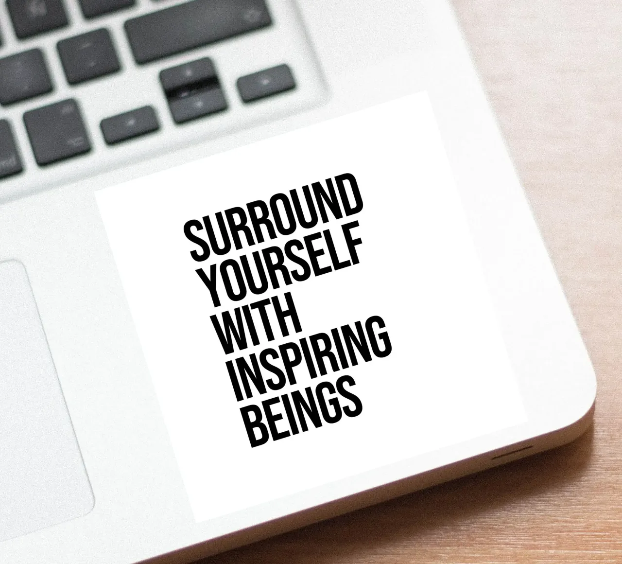Surround yourself with inspiring beings quote sticker by Paigaam Studio