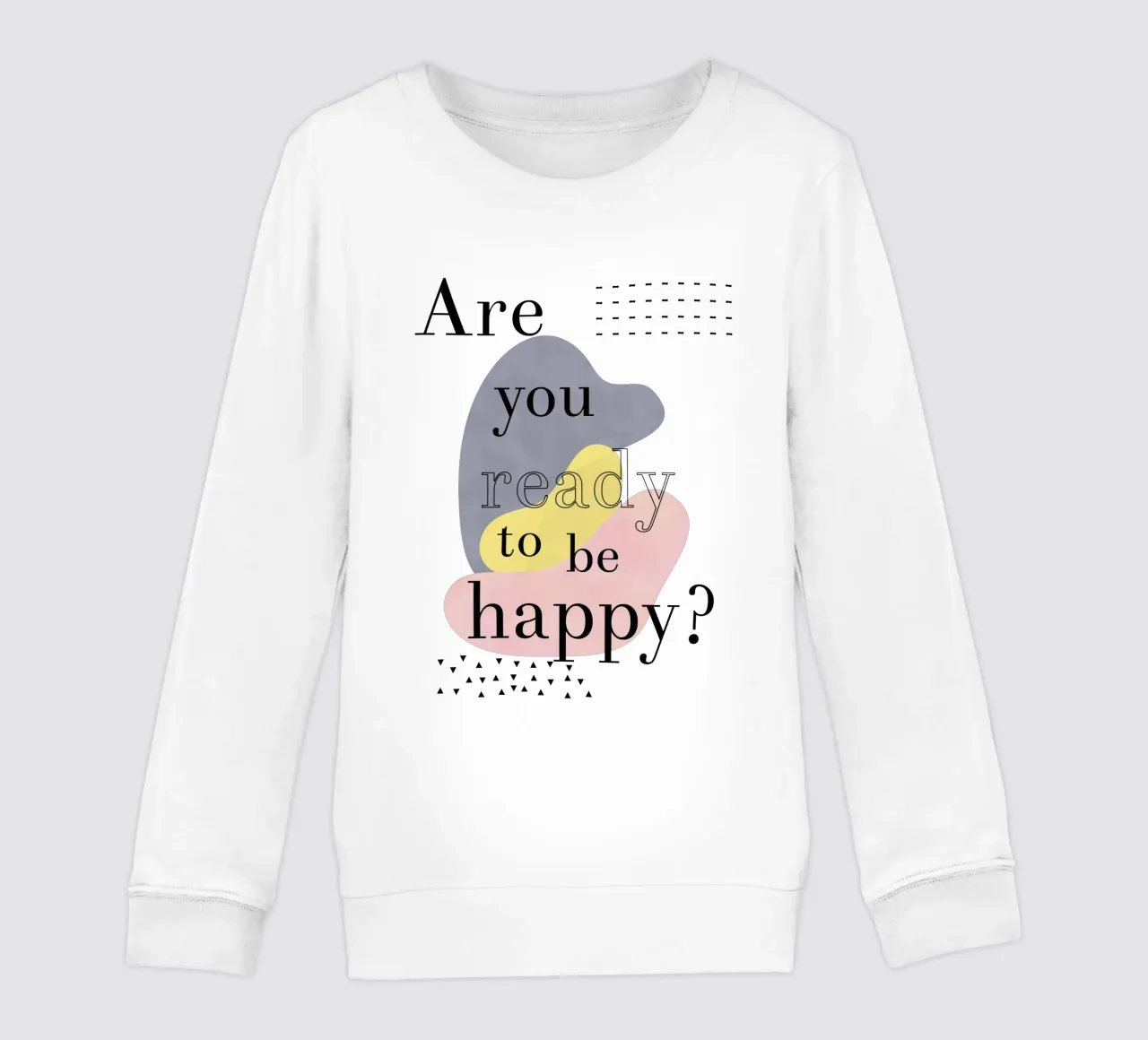 Are you ready to be happy? felpa bambino da natural neutral