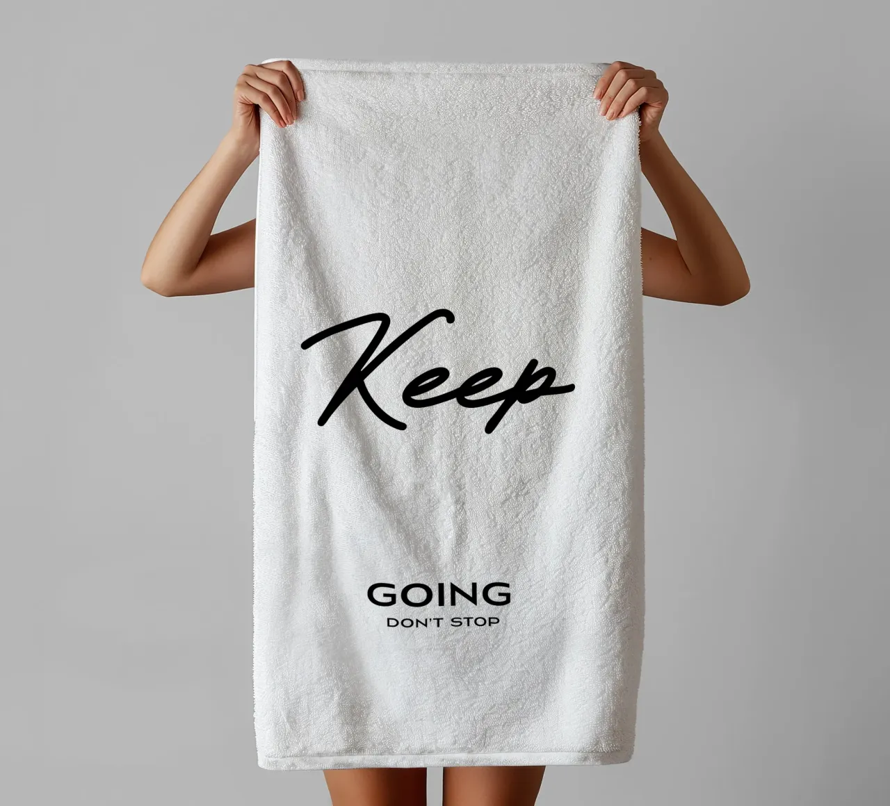 Keep Going Don't Stop Minimalist Typography towel by YV TYPOGRAPHY