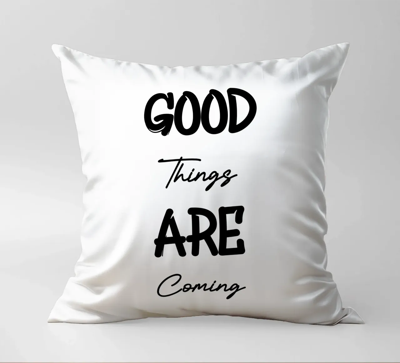 Good Things Are Coming Modern Style Typography coussin de YV TYPOGRAPHY