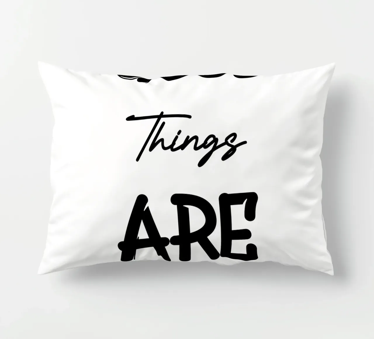 Good Things Are Coming Modern Style Typography coussin de YV TYPOGRAPHY