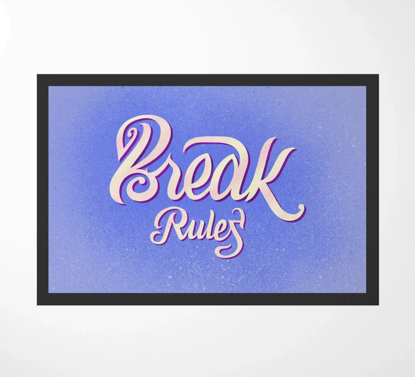 Break rules Fußmatte von Glettering