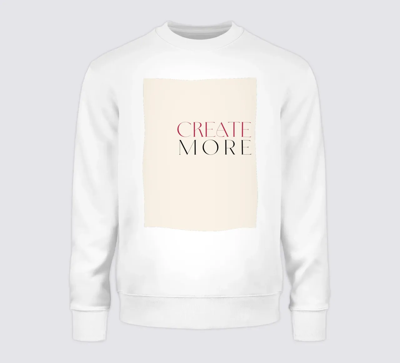 Create More Sweatshirt von treechild