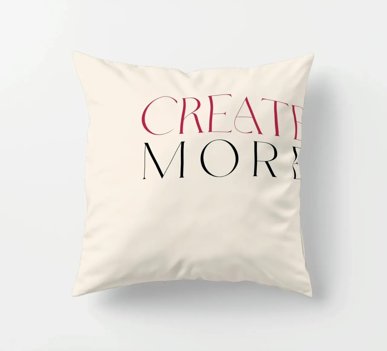Create More Kissen von treechild