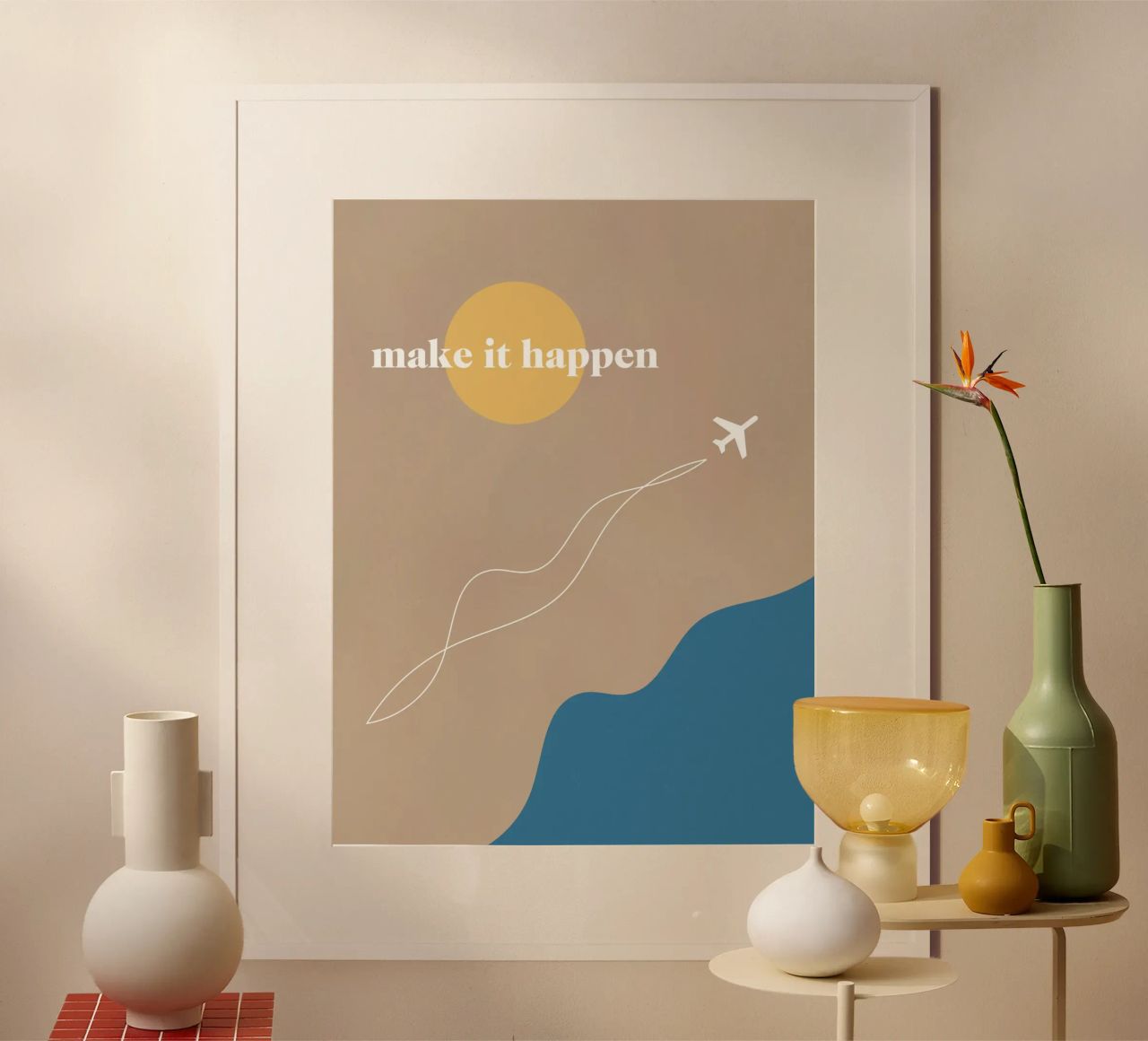 make it happen poster with aluminum frame by natural neutral