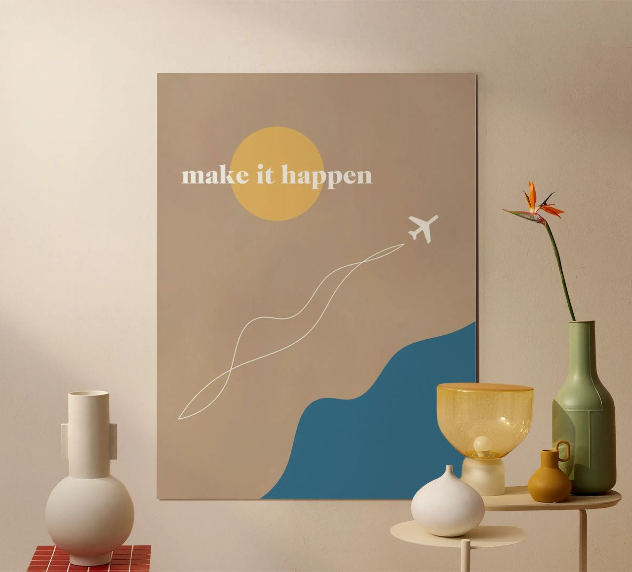 make it happen poster with aluminum frame by natural neutral