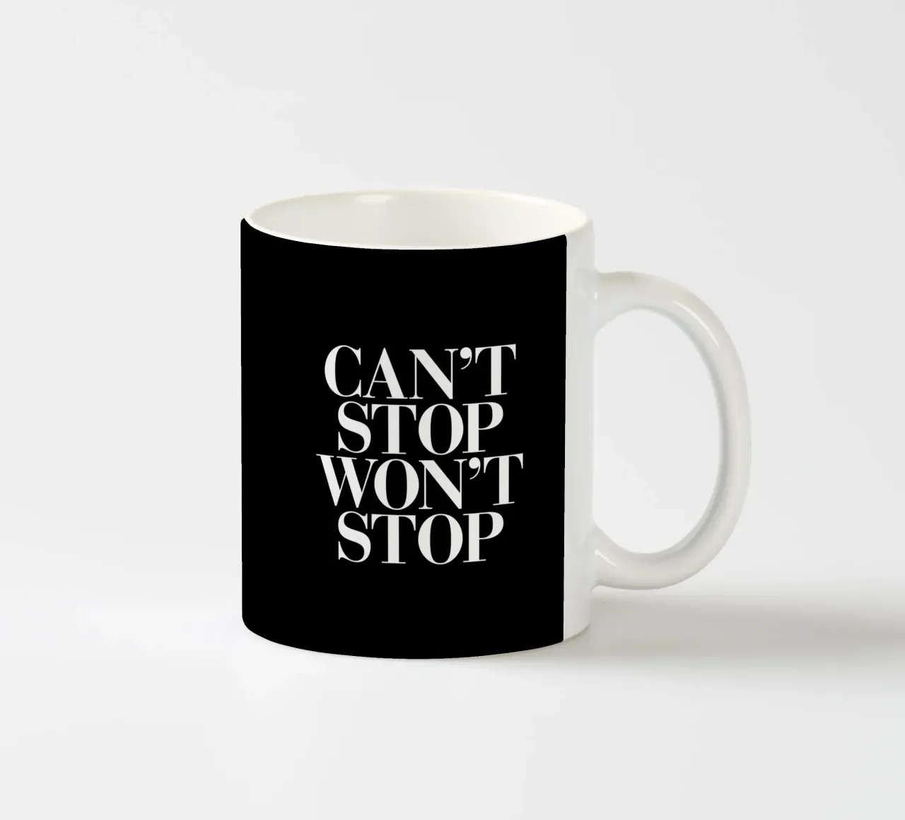 Can't Stop Won't Stop Typografie Design in bianco e nero tazza in ceramica da THE MOTIVATED TYPE