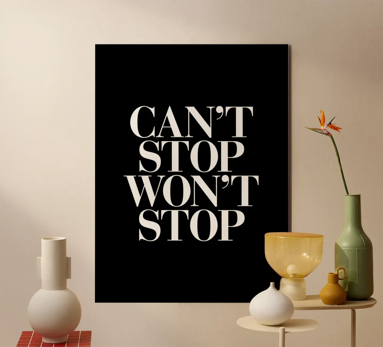 Can't Stop Won't Stop Typografie Design in bianco e nero alluminio dibond da THE MOTIVATED TYPE