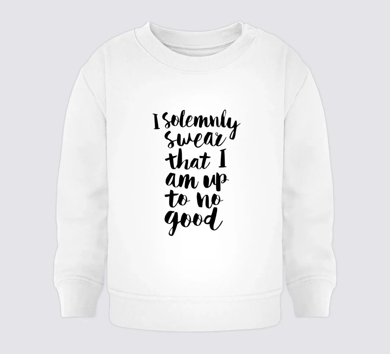 Ich schwöre feierlich, dass ich nichts Gutes im Schilde führe Baby Sweatshirt von THE MOTIVATED TYPE