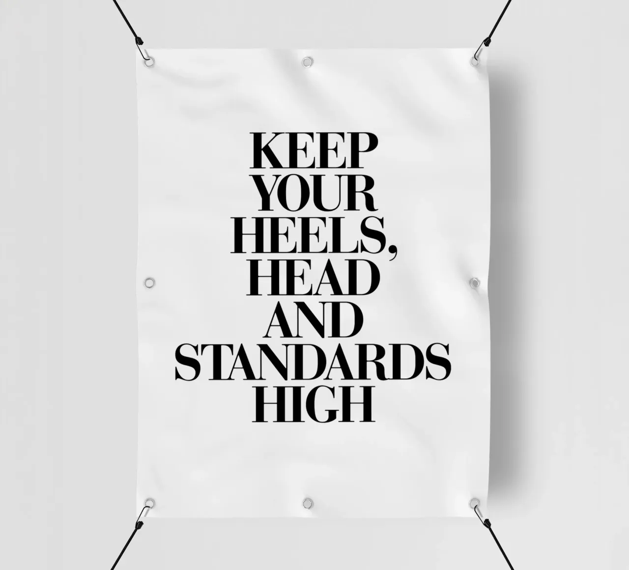 Tenere alti i tacchi, la testa e gli standard Typografie Design telo in pvc da THE MOTIVATED TYPE