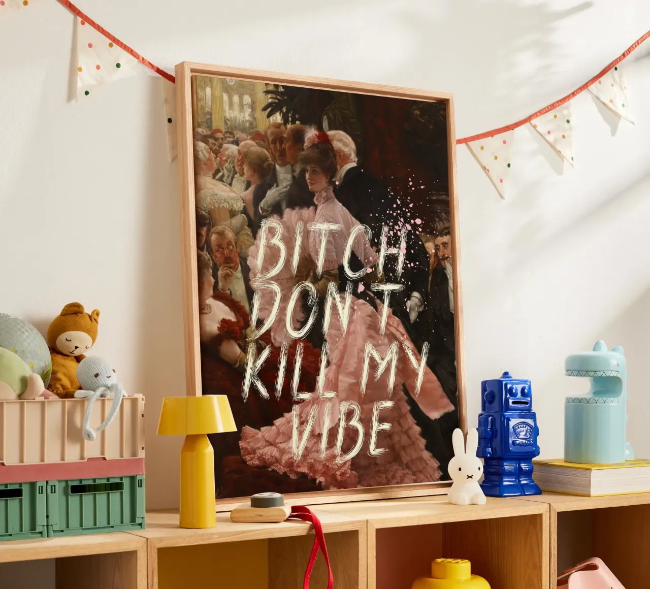 Bitch don't kill my vibe. tela da ramosashop