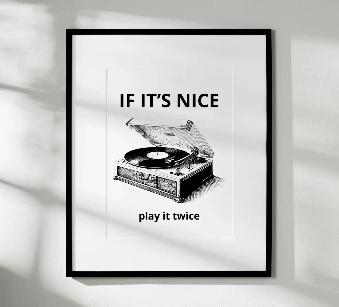 IF IT'S NICE Poster von ramosashop