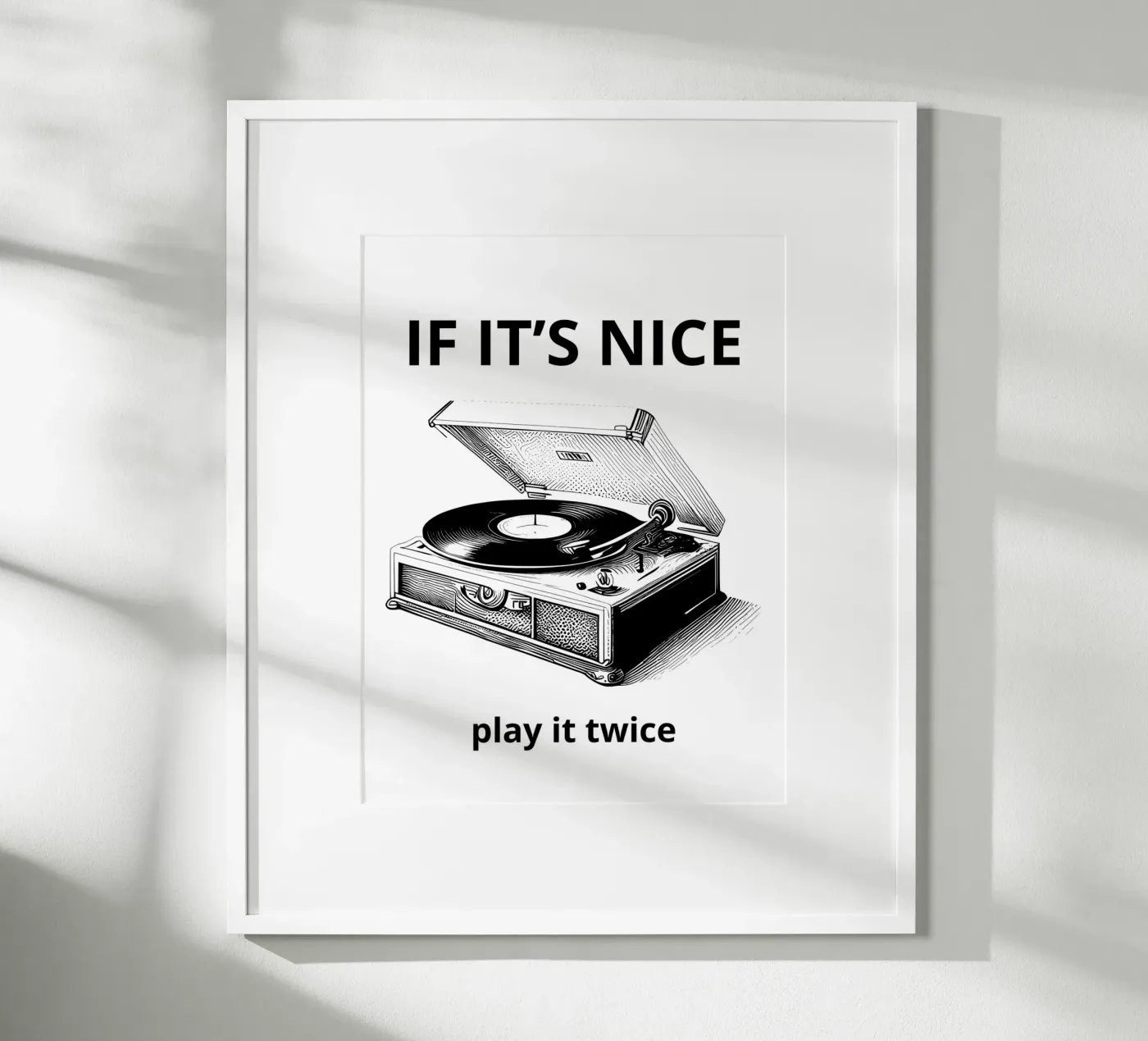 IF IT'S NICE Poster von ramosashop