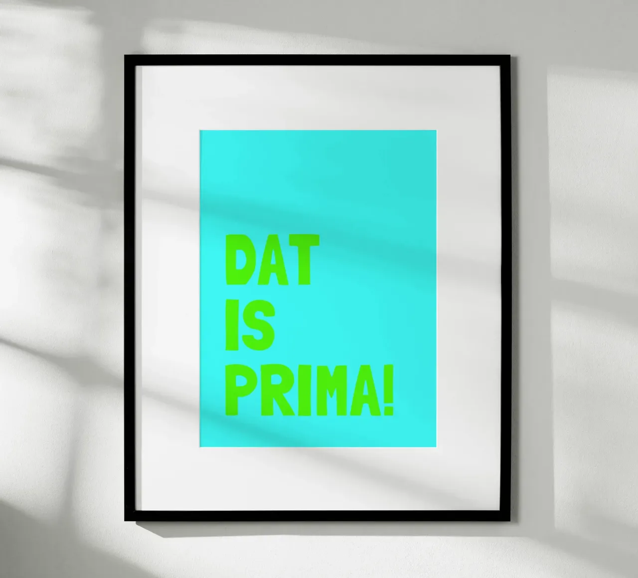 Dat is prima! poster van Ohkimiko