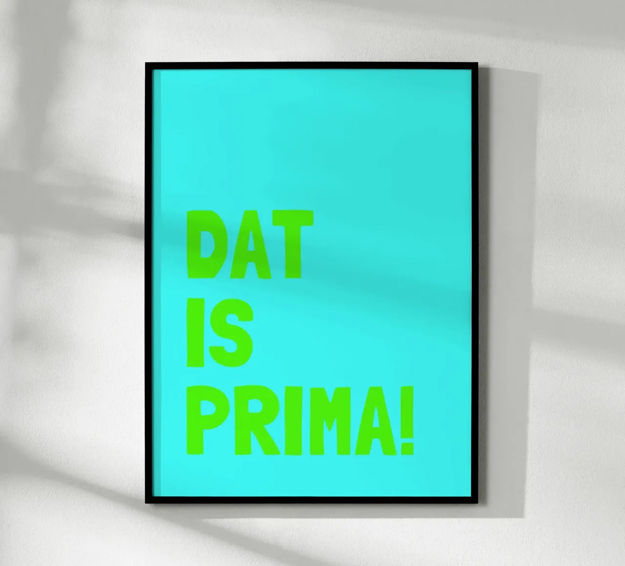 Dat is prima! poster van Ohkimiko