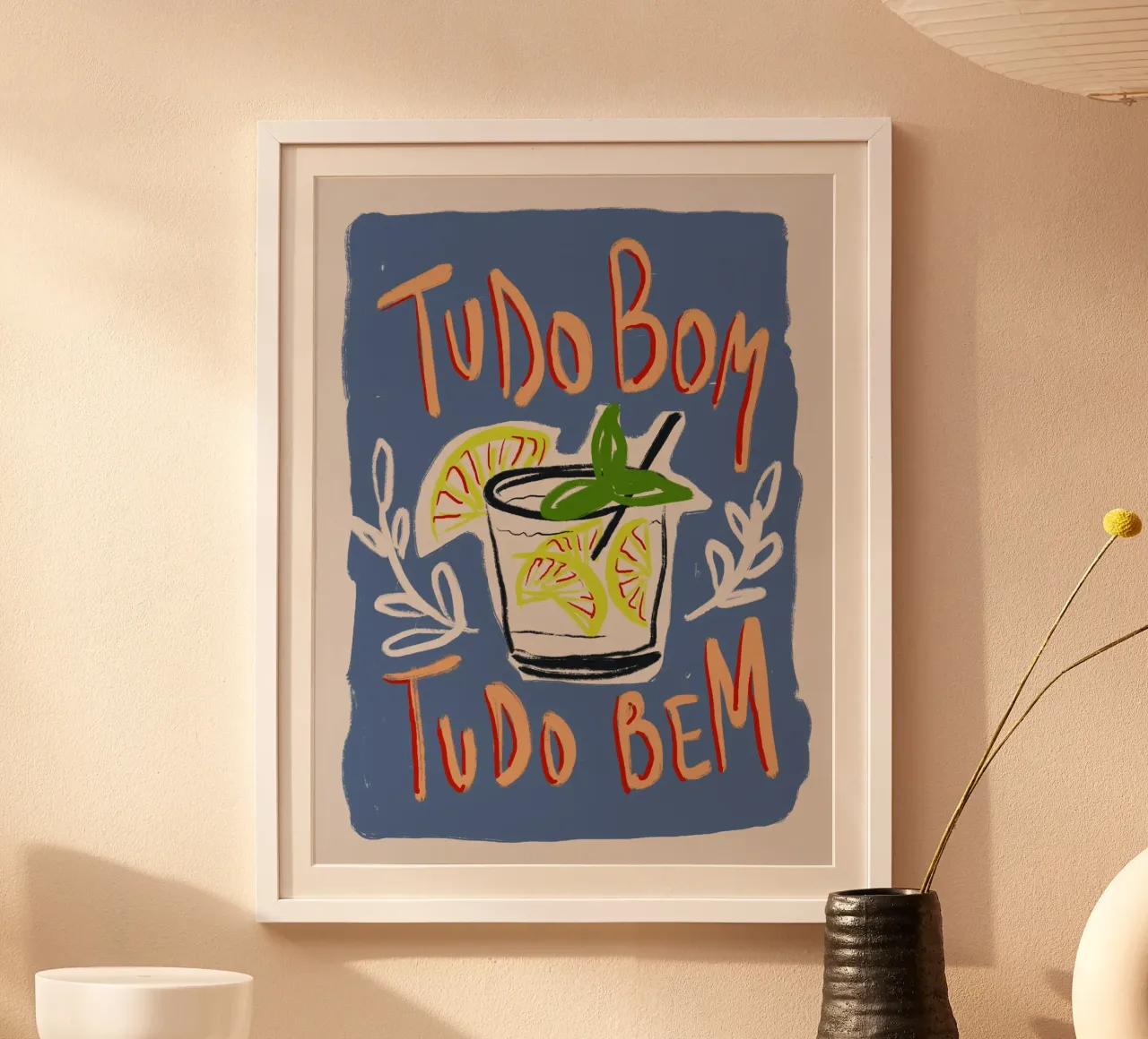 Tudo Bom Tudo Bem poster with wooden frame by Magnific