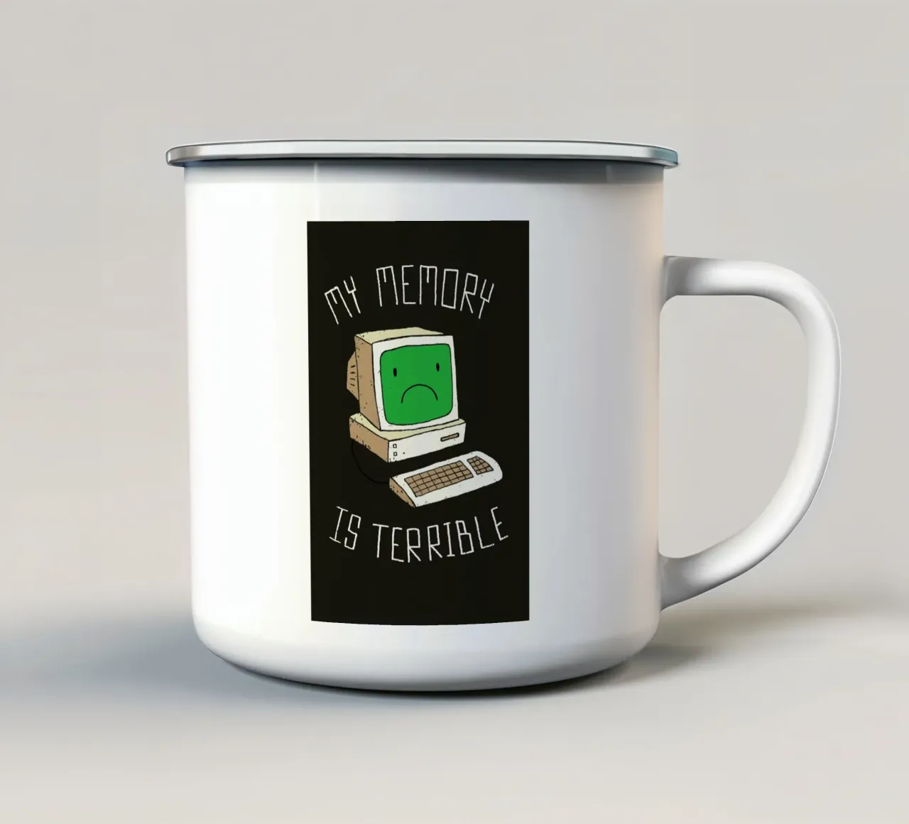 My Memory Is Terrible Emaille Tasse von DinoMike