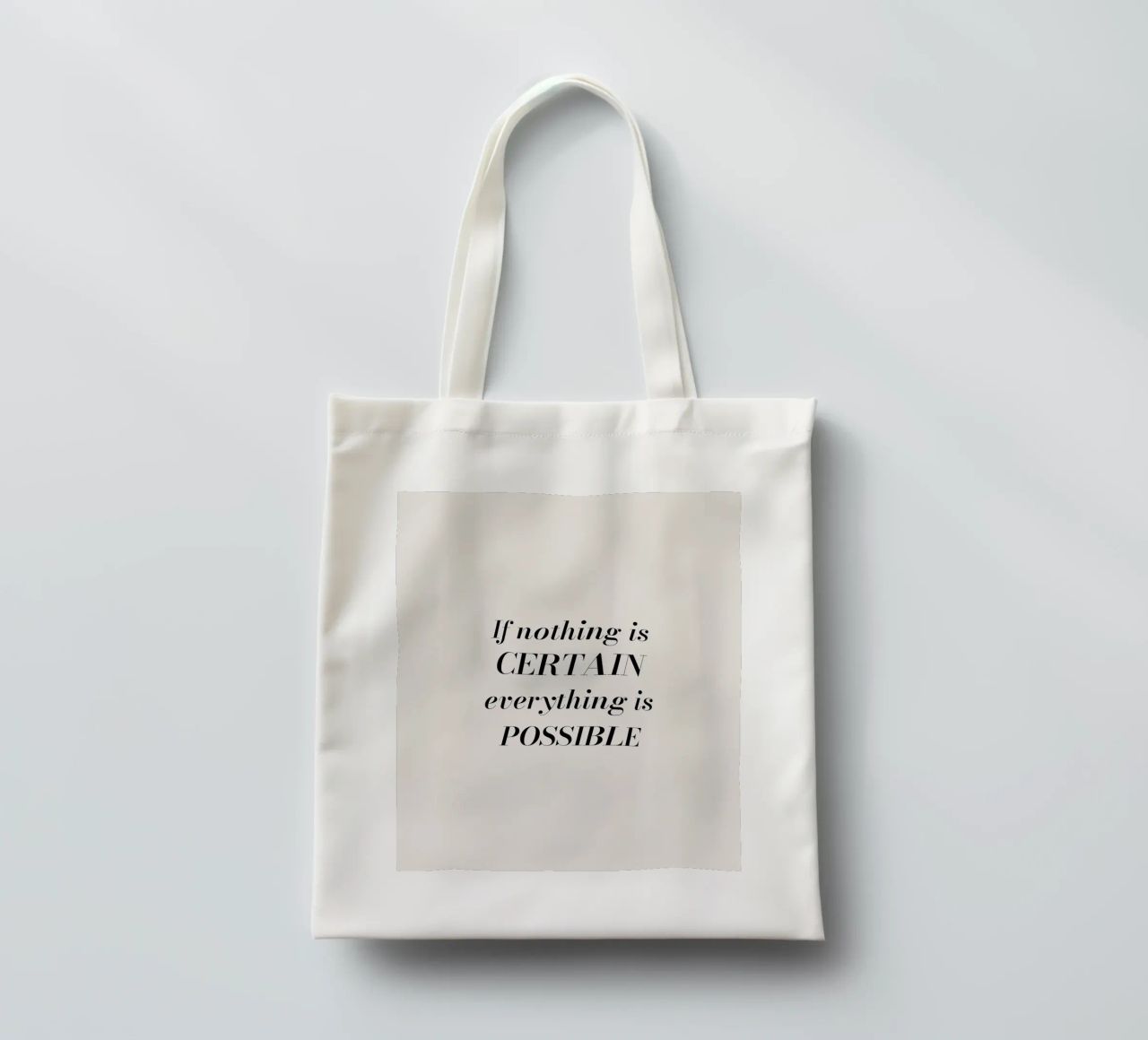 If nothing is certain, everything is possible borsa in juta da Magnific