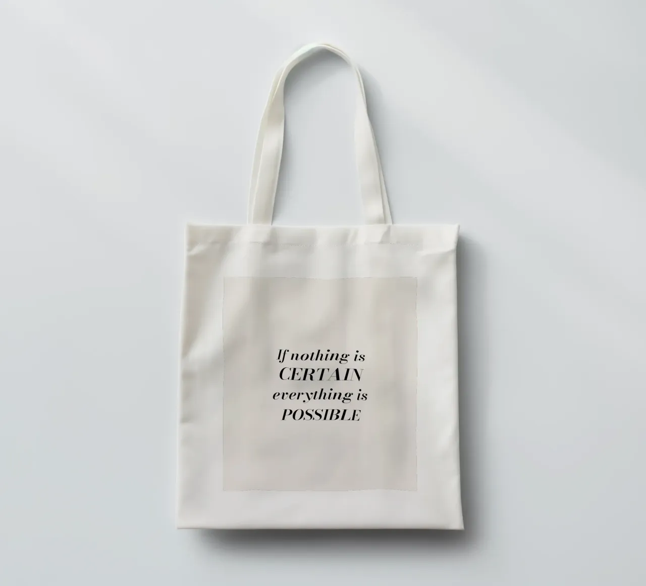 If nothing is certain, everything is possible borsa in juta da Magnific