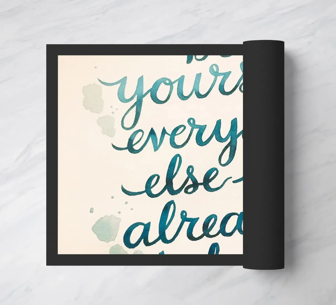 Be yourself, everyone else is already taken doormat by logic