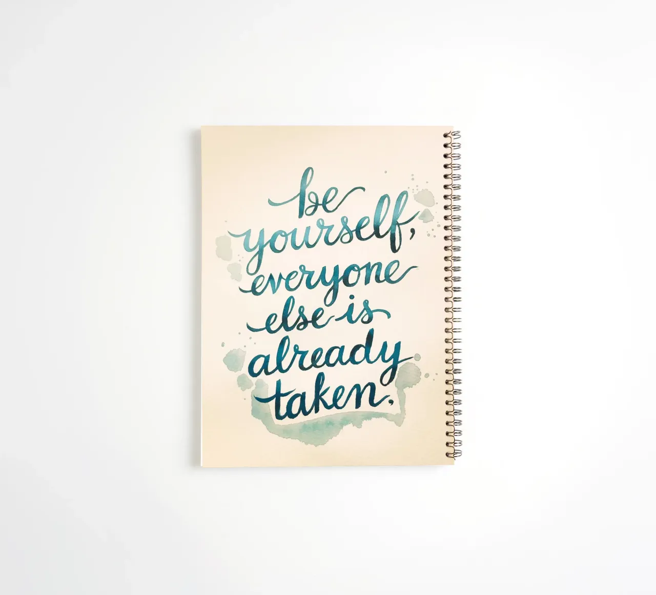 Be yourself, everyone else is already taken spiral notebook by logic
