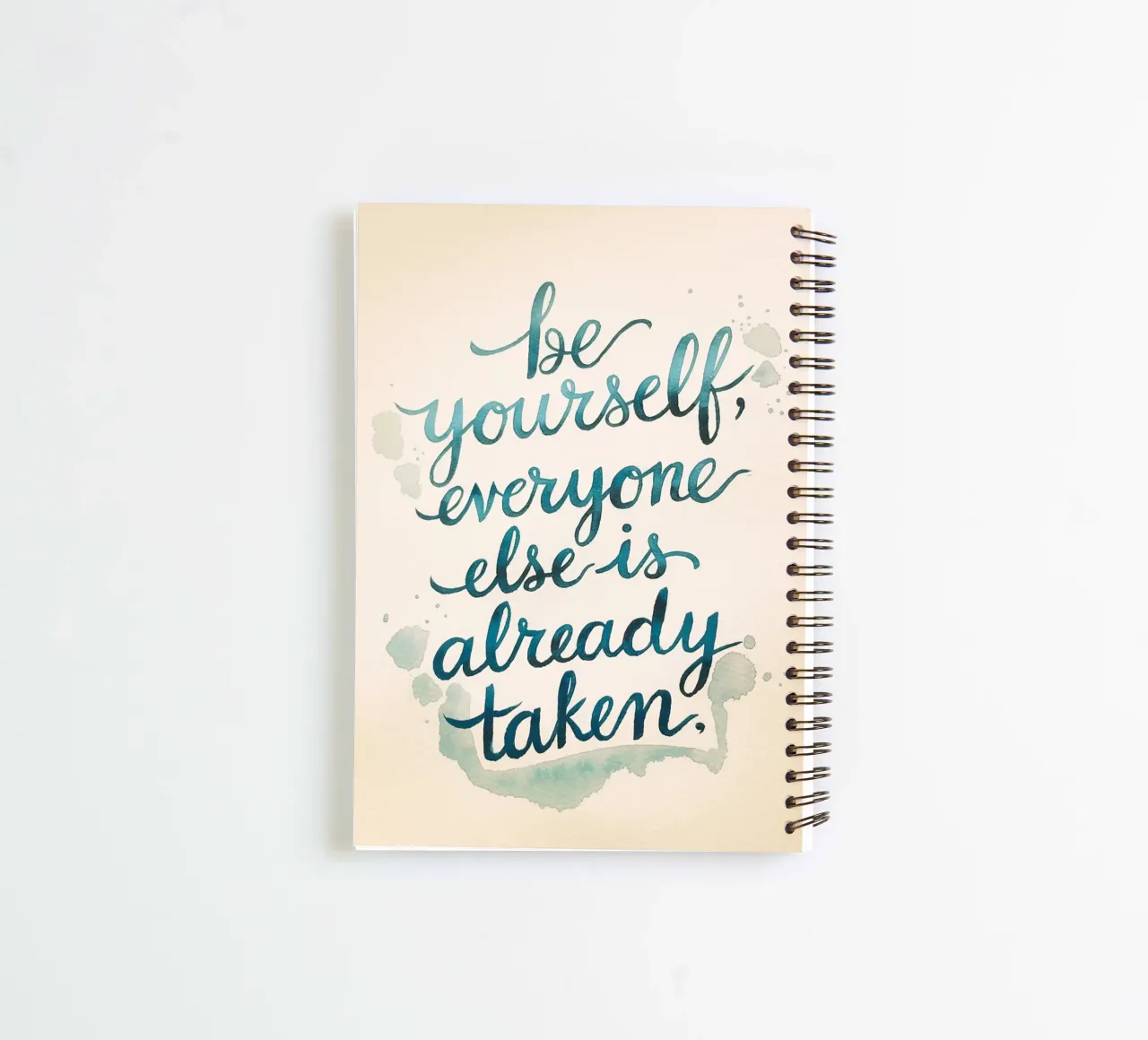 Be yourself, everyone else is already taken spiral notebook by logic