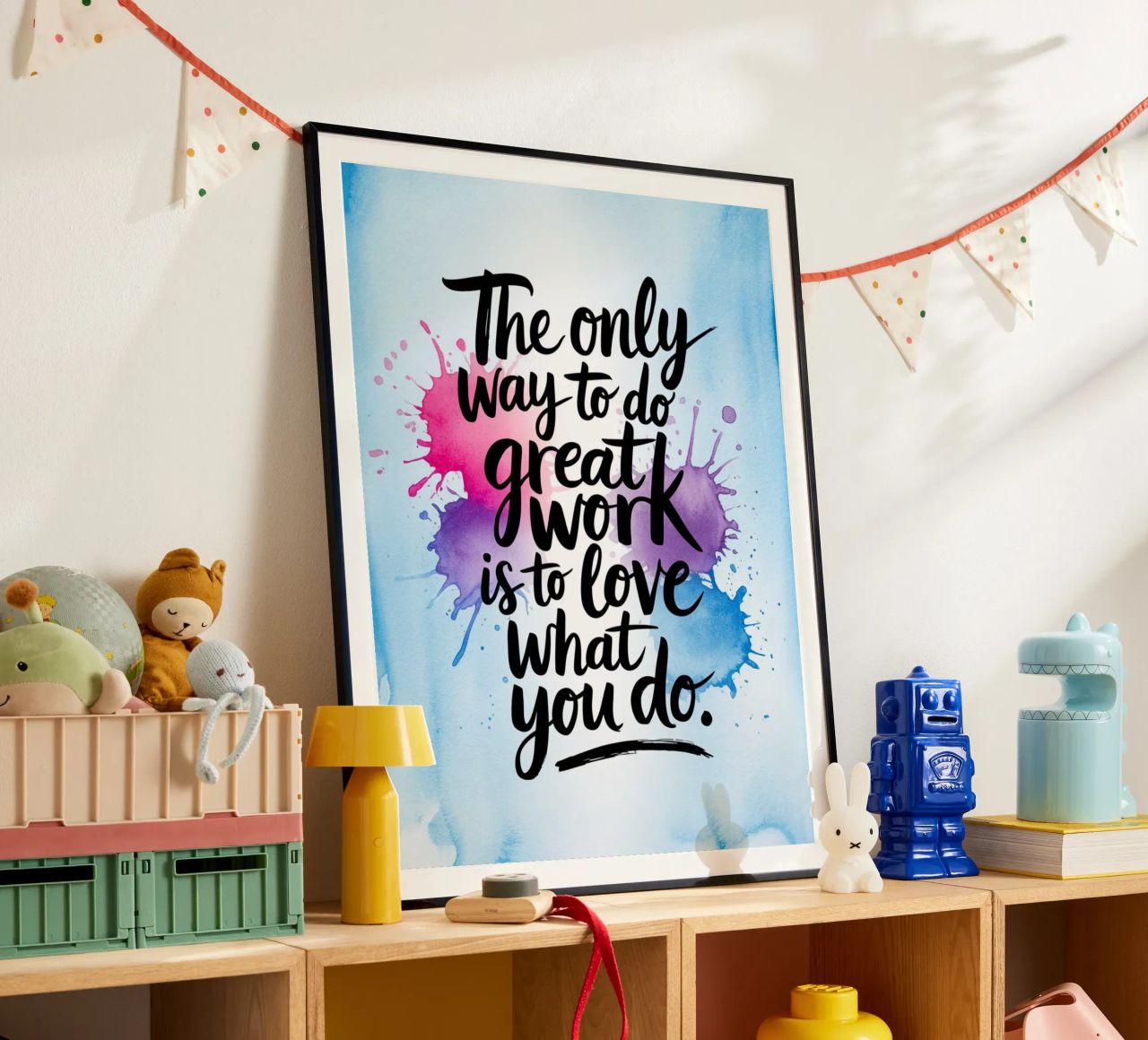 De enige manier om goed werk te leveren is door te houden van wat je doet. poster van logic