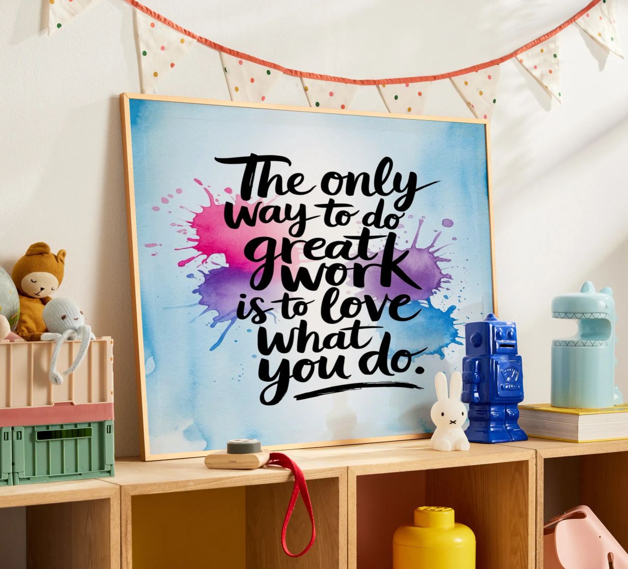 De enige manier om goed werk te leveren is door te houden van wat je doet. poster van logic