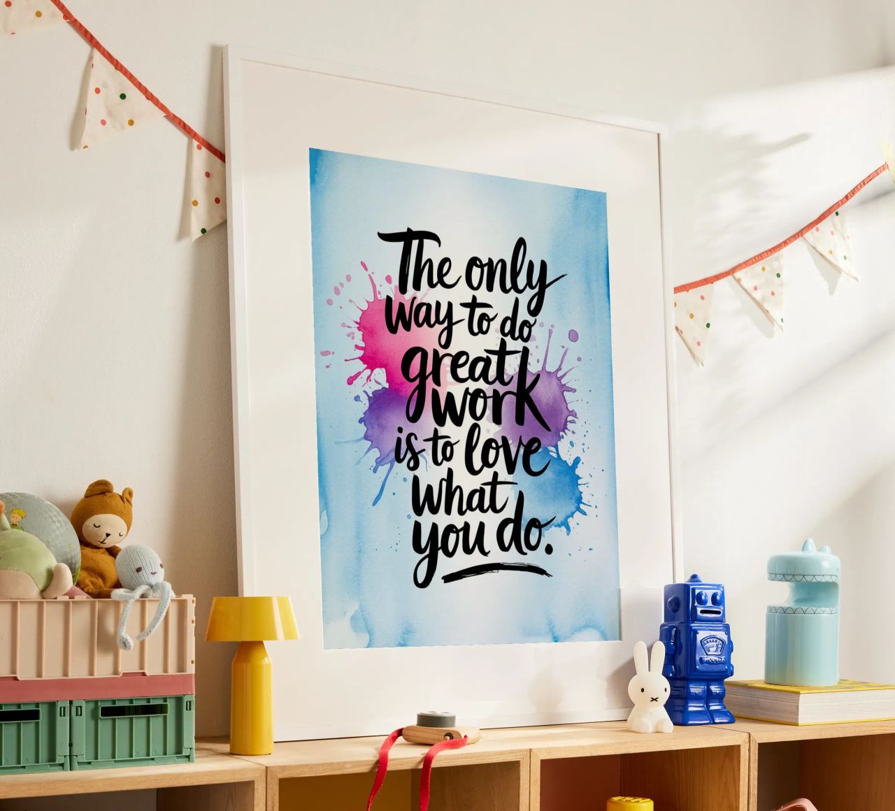 De enige manier om goed werk te leveren is door te houden van wat je doet. poster van logic