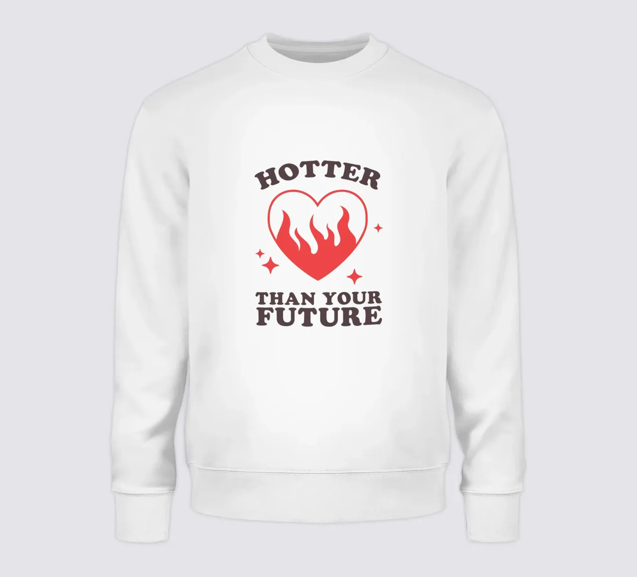 Hotter Than Your Future felpa da edsonramosart