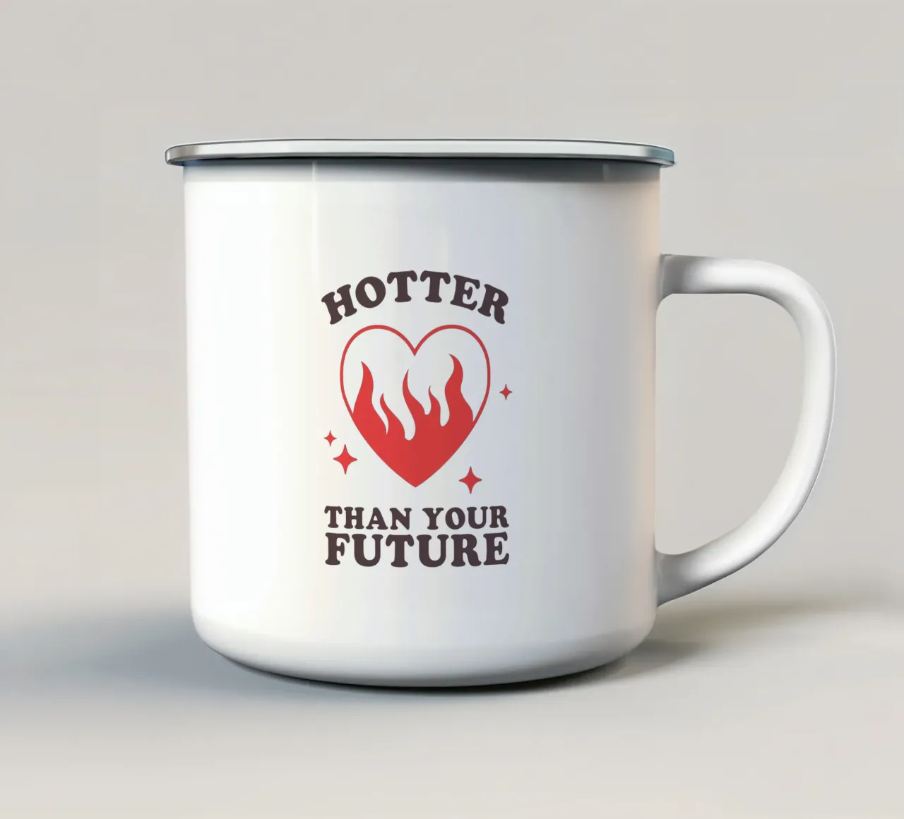 Hotter Than Your Future tazza in smalto da edsonramosart