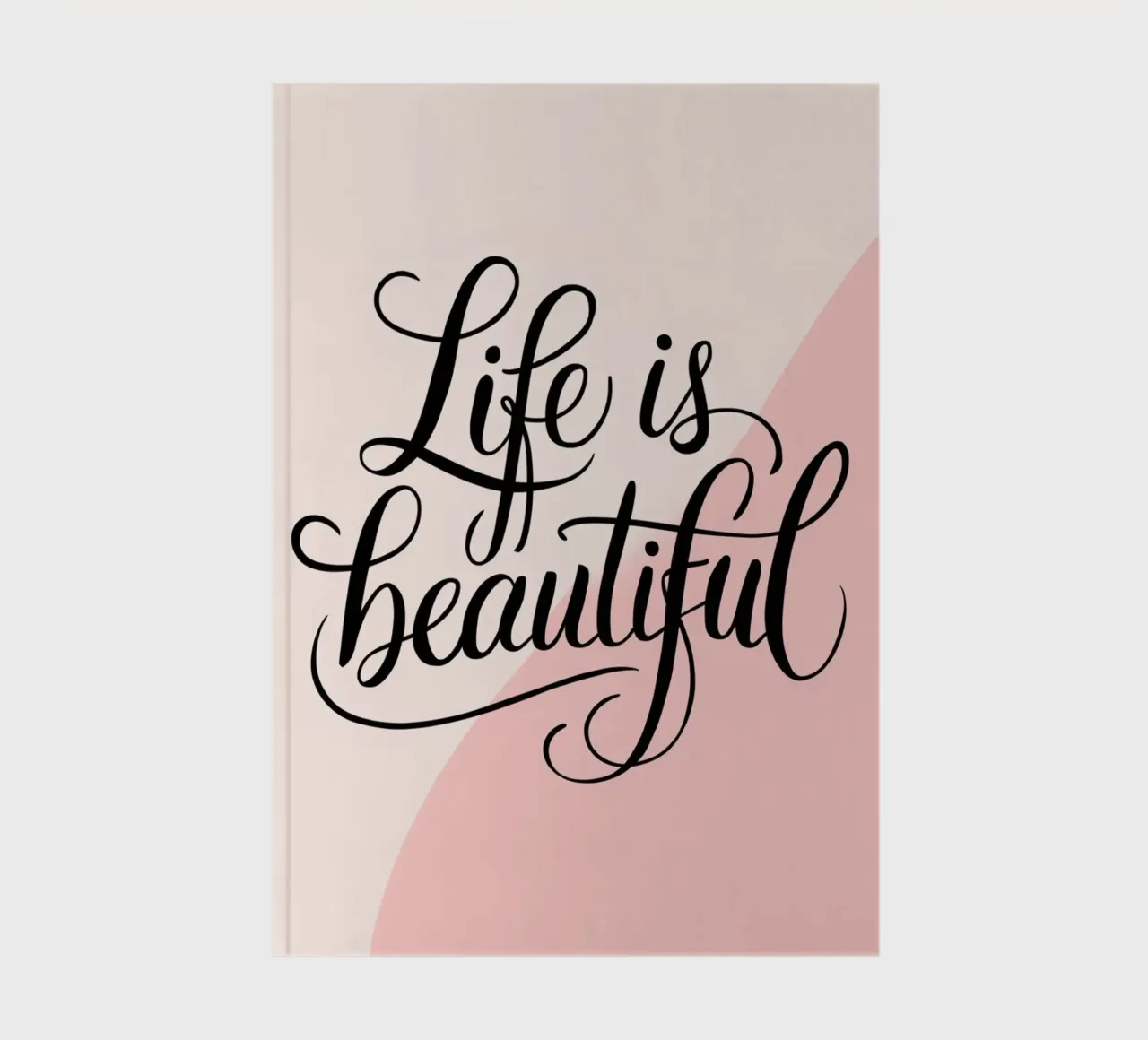 Life is beautiful notebook by logic