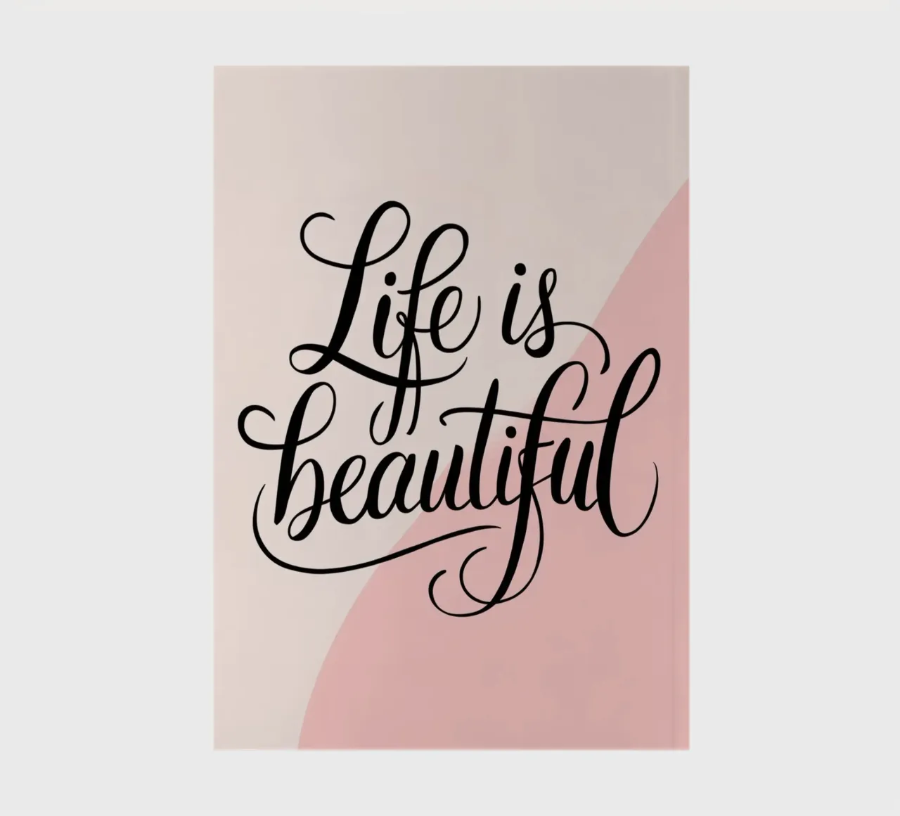 Life is beautiful notebook by logic
